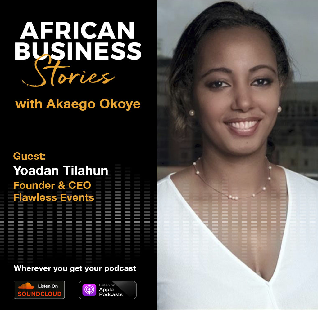 Yoadan Tilahun: Founder & CEO, Flawless Events – When Passion Meets Opportunity, Turning a Side Hustle into a Business