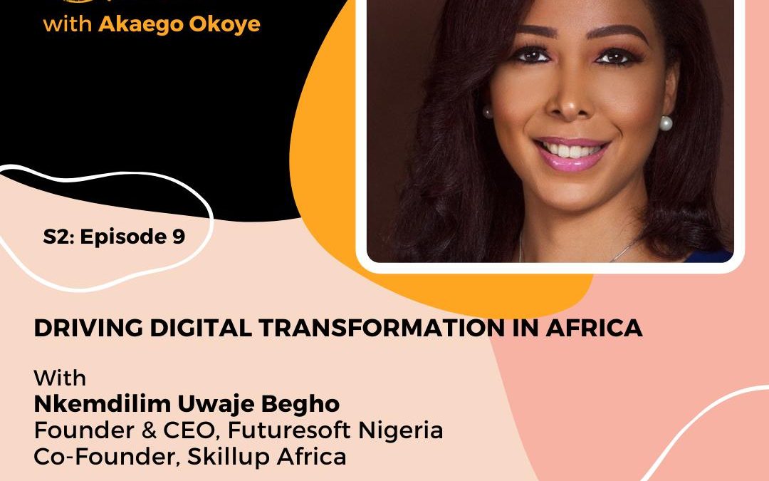 Nkemdilim Uwaje Begho: Founder & CEO Futuresoft Nigeria – Driving Digital Transformation in Africa.
